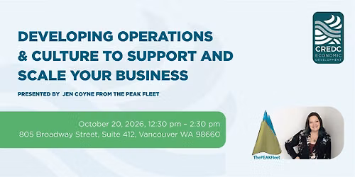 Developing Operations & Culture to Support and Scale Your Business