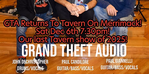 Grand Theft Audio at Tavern On Merrimack! 