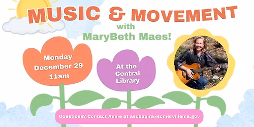 Music and Movement with MaryBeth Maes at Central