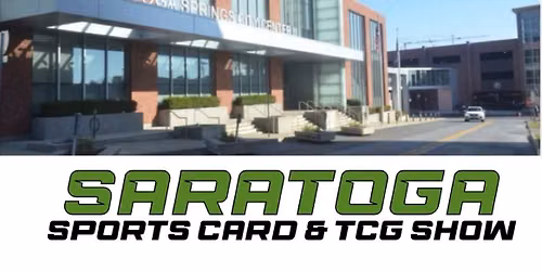 Saratoga Sports Card & TCG Show