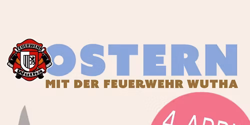 Ostern mit der Feuerwehr Wutha 
