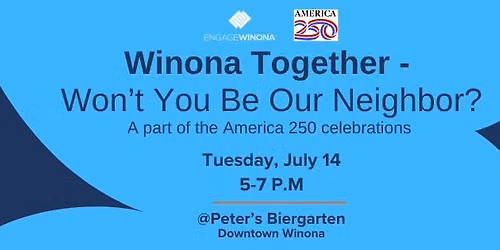 Winona Together - Won't You Be Our Neighbor?