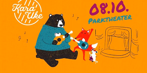 KaraUke die 55ste | Parktheater im Kurhaus G\u00f6ggingen