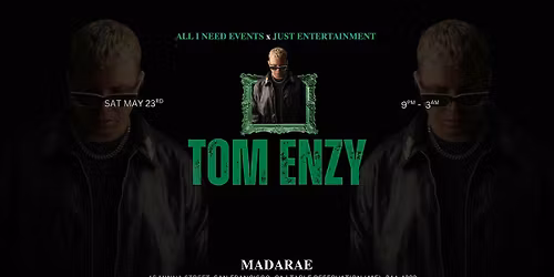 Tom Enzy (Afro House, Latin House & Brazilian Funk) at MadaRae