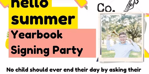Hello Summer Yearbook Signing Party