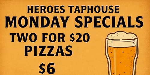 Heroes Monday specials