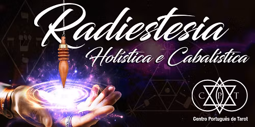 Curso de Radiestesia Hol\u00edstica e Cabal\u00edstica