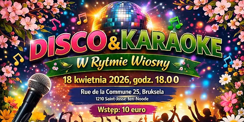 Disco&Karaoke- w Rytmie Wiosny 