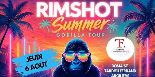 CONCERT RIMSHOT x SOIREE VIGNERONNE TARDIEU FERRAND