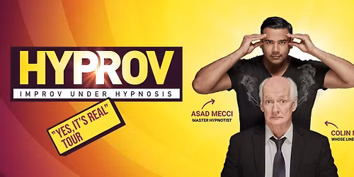 HYPROV - Improv Under Hypnosis at Nancy and David Bilheimer Capitol Theatre