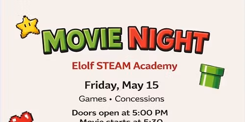 Elolf STEAM Movie Night \ud83c\udf7f\ud83c\udfac