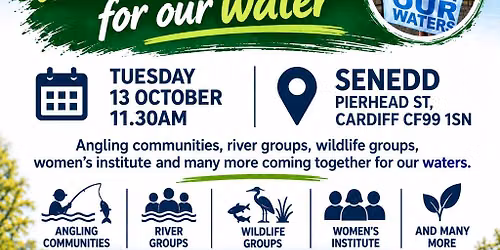 Senedd Water Protection Campaign 