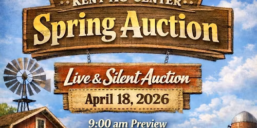 Kent Ag Center Spring Auction & Family Fun Day