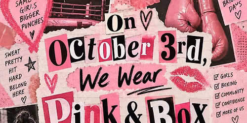 On October 3rd, We Wear Pink & Box