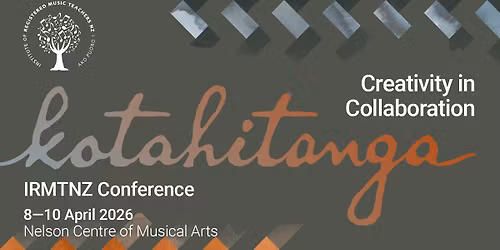 Kotahitanga: IRMTNZ Conference