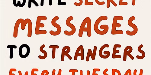 Secret Messages - Send Secret Notes to Strangers