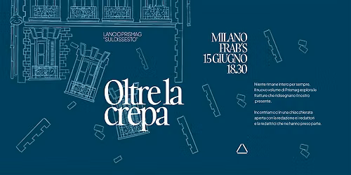 Oltre la crepa - PRISMAG \u201cSUL DISSESTO" Launch and Talk