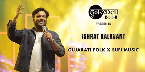 Ishrat Kalavant - Gujarati Folk X Sufi Music