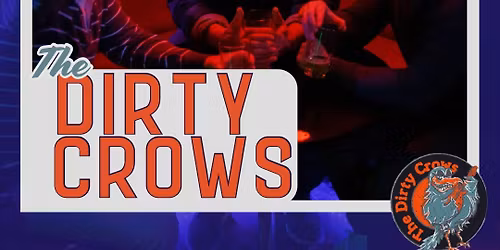 The Dirty Crows