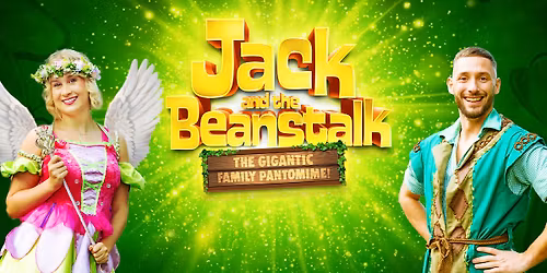 Jack and the Beanstalk - Family Pantomime