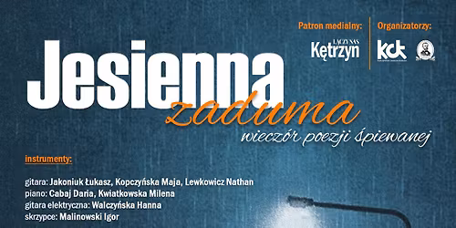 Jesienna zaduma - wiecz\u00f3r poezji \u015bpiewanej
