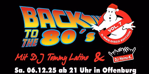"Back to the 80\u00b4s" mit DJ Tommy Latino & DJ Heinz-K. in Offenburg