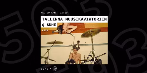 Tallinna Muusikaviktoriin @ SUHE \u2605 503