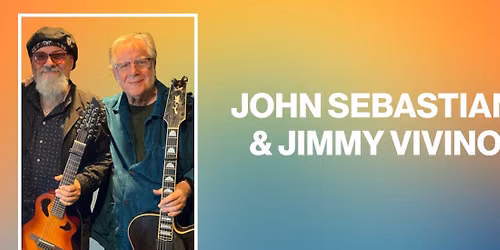 John Sebastian at The Katharine Hepburn Cultural Arts Center