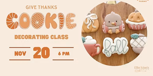 Give Thanks Cookie Decorating 