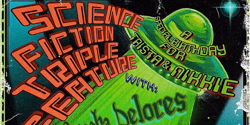 Science Fiction Double Feature B\u2019day Party