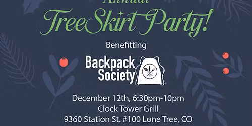 🎄 ✨Annual Tree Skirt Party benefitting Backpack Society