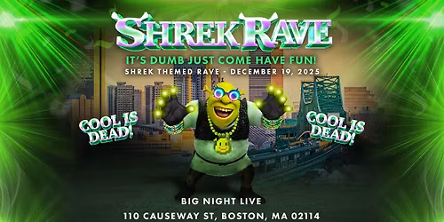Shrek Rave ( 18 + )