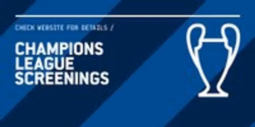 Bayern V PSG: Champions League Screening