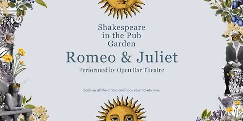 Shakespeare In The Garden - Romeo & Juliet