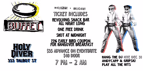 HOLY DIVER NYE: BUFFET + HANG THE DJ