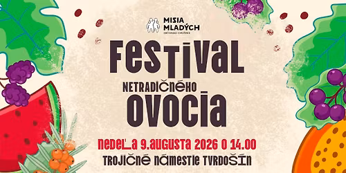 Festival netradi\u010dn\u00e9ho ovocia