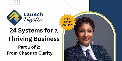 24 System for a Thriving Business - Part 1 from Chaos to Clarity