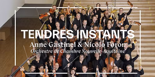 ORCHESTRE DE CHAMBRE  NOUVELLE-AQUITAINE