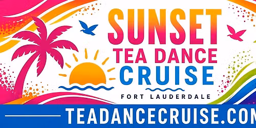 Tea Dance Charity Cruise July 4th 2026 