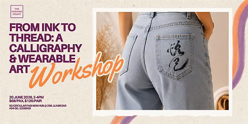 From Ink to Thread: A Modern Calligraphy & Wearable Art Workshop
