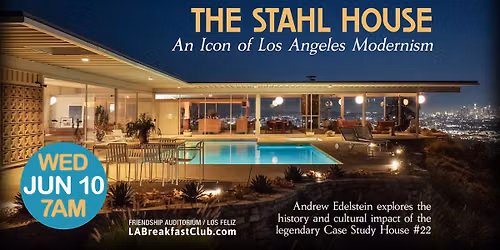 The Stahl House: An Icon of Los Angeles Modernism