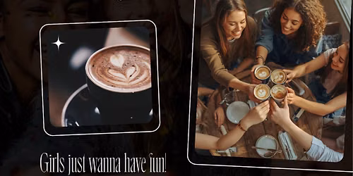 Ladies + Lattes