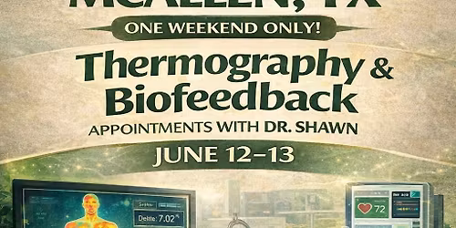 Thermography and Biofeedback in the RGV