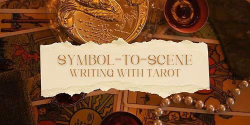 Symbol-to-Scene: Writing with Tarot