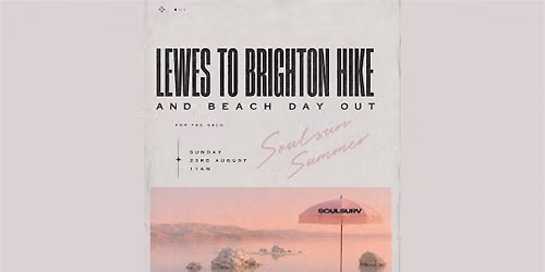 Soulsurv x  Lewes to Brighton Hike & Beach Day