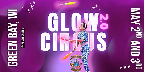 THE BEJA SHRINE CIRCUS PRESENTS THE ALL-NEW GLOW 2.O CIRCUS SPECTACULAR