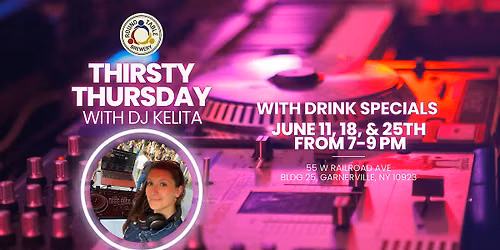Thirsty Thursday with DJ KeLiTa at Round Table Brewery
