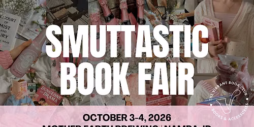 Smuttastic Book Fair | Nampa, ID