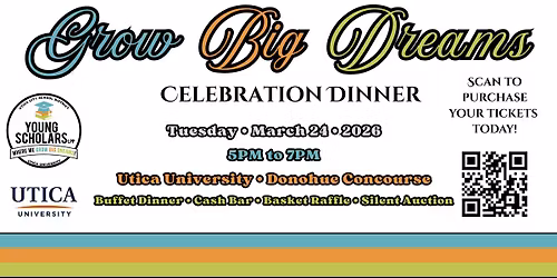 Grow Big Dreams Celebration Dinner