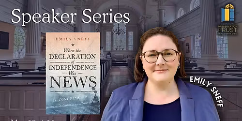 Speaker Series: When The Declaration of Independence Was News